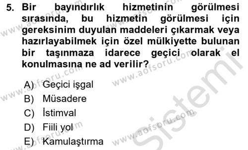 İdare Hukukuna Giriş Dersi 2020 - 2021 Yılı Yaz Okulu Sınavı 5. Soru