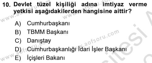 İdare Hukukuna Giriş Dersi 2022 - 2023 Yılı Yaz Okulu Sınavı 10. Soru