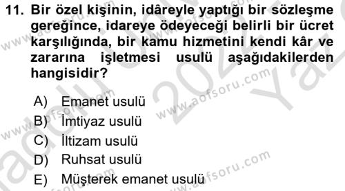 İdare Hukukuna Giriş Dersi 2022 - 2023 Yılı Yaz Okulu Sınavı 11. Soru