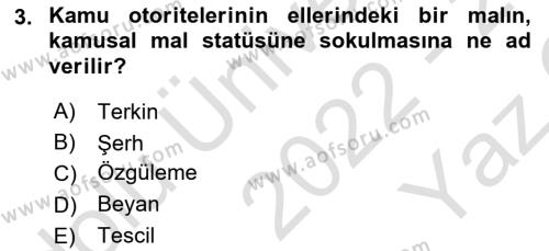 İdare Hukukuna Giriş Dersi 2022 - 2023 Yılı Yaz Okulu Sınavı 3. Soru