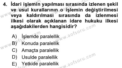 İdare Hukukuna Giriş Dersi 2022 - 2023 Yılı Yaz Okulu Sınavı 4. Soru