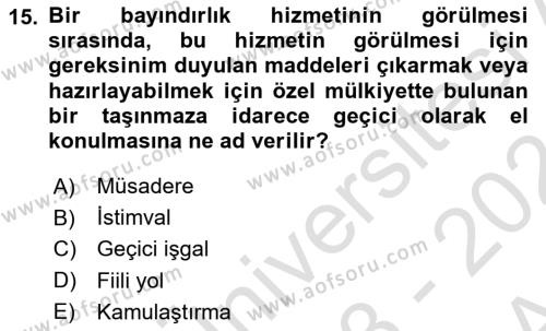 İdare Hukukuna Giriş Dersi 2023 - 2024 Yılı (Vize) Ara Sınavı 15. Soru