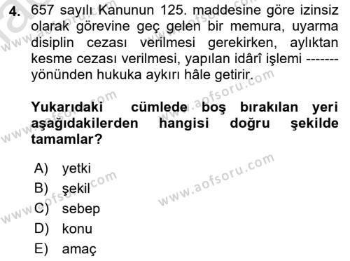 İdare Hukukuna Giriş Dersi 2023 - 2024 Yılı (Final) Dönem Sonu Sınavı 4. Soru