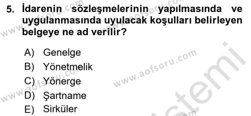 İdare Hukukuna Giriş Dersi 2023 - 2024 Yılı (Final) Dönem Sonu Sınavı 5. Soru