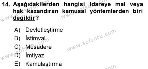 İdare Hukukuna Giriş Dersi 2024 - 2025 Yılı (Vize) Ara Sınavı 14. Soru