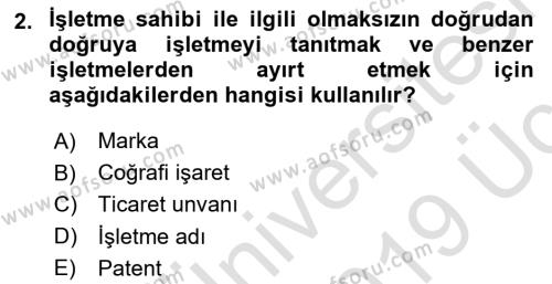 İşletme Hukuku Dersi 2018 - 2019 Yılı 3 Ders Sınavı 2. Soru