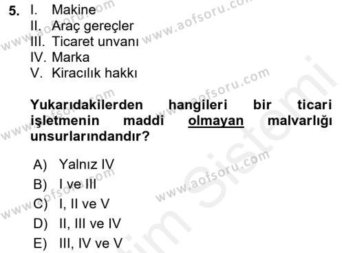 İşletme Hukuku Dersi 2018 - 2019 Yılı (Vize) Ara Sınavı 5. Soru