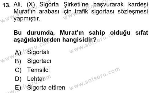 İşletme Hukuku Dersi 2018 - 2019 Yılı Yaz Okulu Sınavı 13. Soru