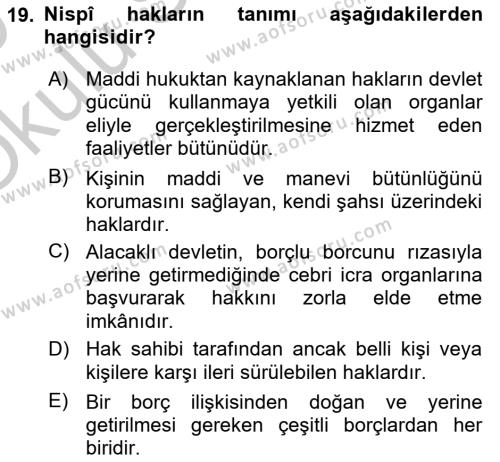 İşletme Hukuku Dersi 2018 - 2019 Yılı Yaz Okulu Sınavı 19. Soru