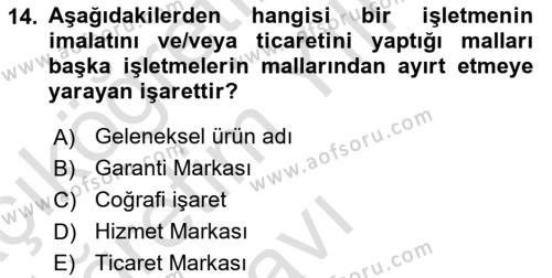 İşletme Hukuku Dersi 2020 - 2021 Yılı Yaz Okulu Sınavı 14. Soru