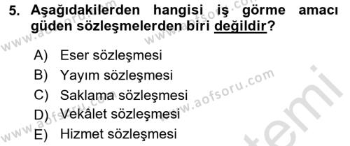 İşletme Hukuku Dersi 2020 - 2021 Yılı Yaz Okulu Sınavı 5. Soru