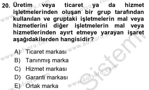 İşletme Hukuku Dersi 2021 - 2022 Yılı (Vize) Ara Sınavı 20. Soru