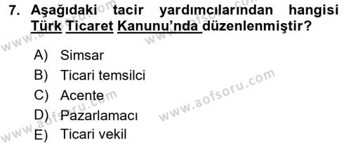 İşletme Hukuku Dersi 2021 - 2022 Yılı (Vize) Ara Sınavı 7. Soru