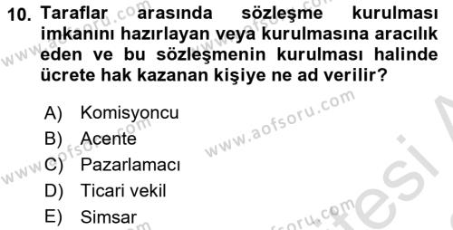 İşletme Hukuku Dersi 2021 - 2022 Yılı Yaz Okulu Sınavı 10. Soru