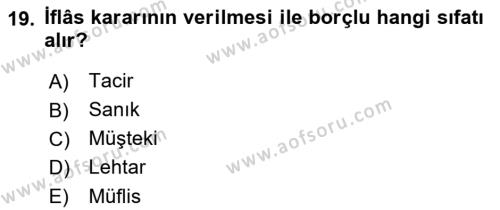 İşletme Hukuku Dersi 2021 - 2022 Yılı Yaz Okulu Sınavı 19. Soru