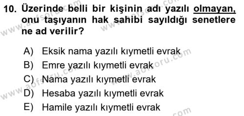 İşletme Hukuku Dersi 2022 - 2023 Yılı Yaz Okulu Sınavı 10. Soru