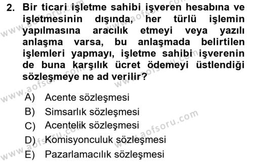 İşletme Hukuku Dersi 2022 - 2023 Yılı Yaz Okulu Sınavı 2. Soru