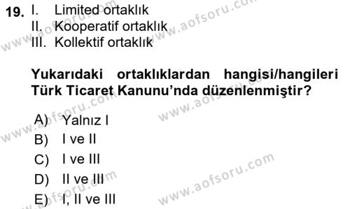 İşletme Hukuku Dersi 2023 - 2024 Yılı (Vize) Ara Sınavı 19. Soru