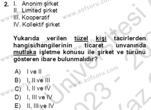 İşletme Hukuku Dersi 2023 - 2024 Yılı Yaz Okulu Sınavı 2. Soru