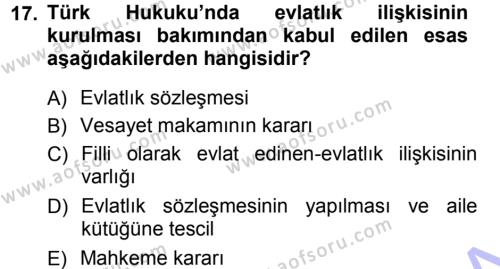 Medeni Hukuk 1 Dersi 2012 - 2013 Yılı (Final) Dönem Sonu Sınavı 17. Soru