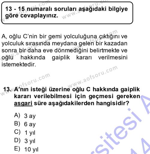 Medeni Hukuk 1 Dersi 2013 - 2014 Yılı (Vize) Ara Sınavı 13. Soru