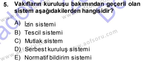 Medeni Hukuk 1 Dersi 2013 - 2014 Yılı (Final) Dönem Sonu Sınavı 5. Soru