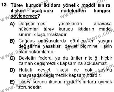 Türk Anayasa Hukuku Dersi 2012 - 2013 Yılı (Vize) Ara Sınavı 13. Soru