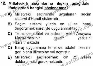 Türk Anayasa Hukuku Dersi 2012 - 2013 Yılı (Final) Dönem Sonu Sınavı 12. Soru