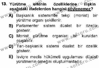 Türk Anayasa Hukuku Dersi 2012 - 2013 Yılı (Final) Dönem Sonu Sınavı 13. Soru