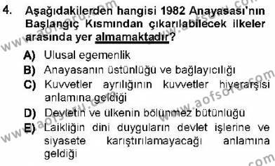 Türk Anayasa Hukuku Dersi 2012 - 2013 Yılı (Final) Dönem Sonu Sınavı 4. Soru