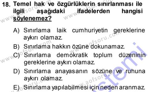 Türk Anayasa Hukuku Dersi 2013 - 2014 Yılı (Vize) Ara Sınavı 18. Soru