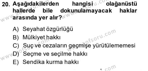 Türk Anayasa Hukuku Dersi 2013 - 2014 Yılı (Vize) Ara Sınavı 20. Soru