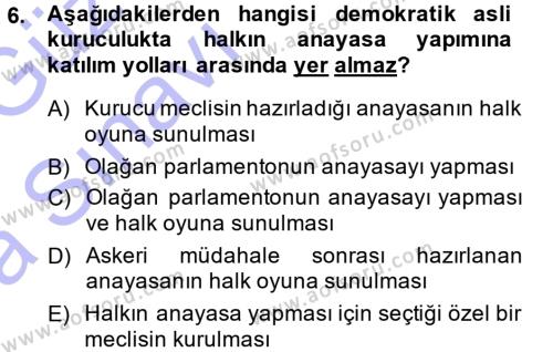 Türk Anayasa Hukuku Dersi 2013 - 2014 Yılı (Vize) Ara Sınavı 6. Soru