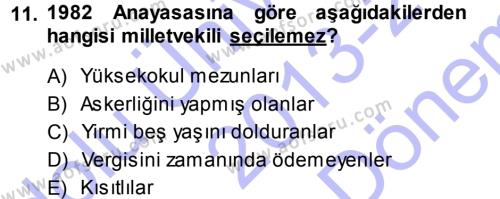 Türk Anayasa Hukuku Dersi 2013 - 2014 Yılı (Final) Dönem Sonu Sınavı 11. Soru