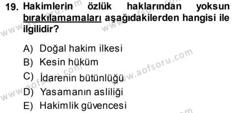 Türk Anayasa Hukuku Dersi 2013 - 2014 Yılı (Final) Dönem Sonu Sınavı 19. Soru