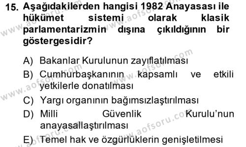 Türk Anayasa Hukuku Dersi 2014 - 2015 Yılı (Final) Dönem Sonu Sınavı 15. Soru