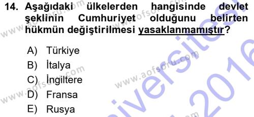 Türk Anayasa Hukuku Dersi 2015 - 2016 Yılı (Vize) Ara Sınavı 14. Soru