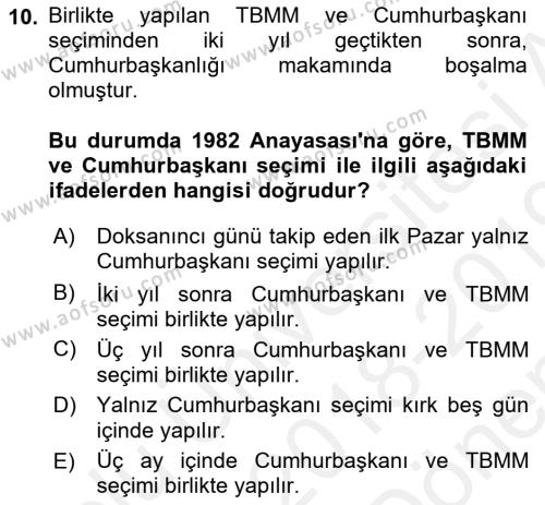 Türk Anayasa Hukuku Dersi 2018 - 2019 Yılı (Final) Dönem Sonu Sınavı 10. Soru