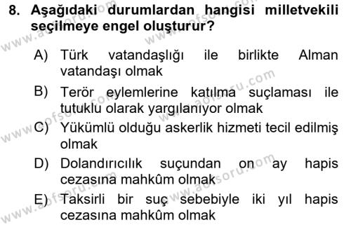 Türk Anayasa Hukuku Dersi 2018 - 2019 Yılı (Final) Dönem Sonu Sınavı 8. Soru