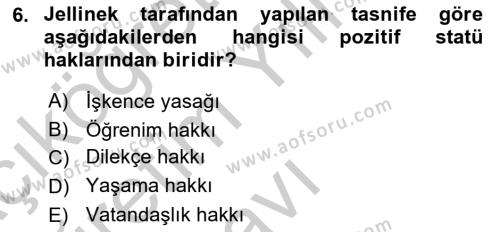 Türk Anayasa Hukuku Dersi 2018 - 2019 Yılı Yaz Okulu Sınavı 6. Soru