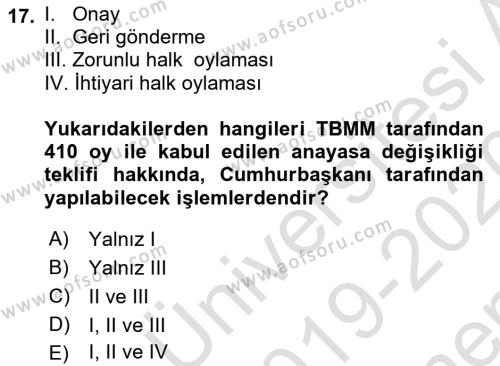 Türk Anayasa Hukuku Dersi 2019 - 2020 Yılı (Final) Dönem Sonu Sınavı 17. Soru