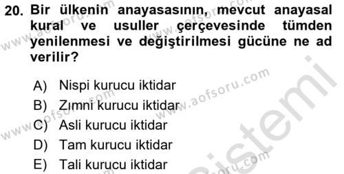 Türk Anayasa Hukuku Dersi 2021 - 2022 Yılı Yaz Okulu Sınavı 20. Soru