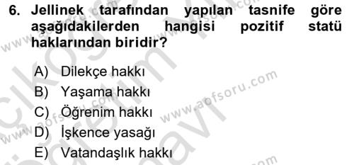 Türk Anayasa Hukuku Dersi 2021 - 2022 Yılı Yaz Okulu Sınavı 6. Soru