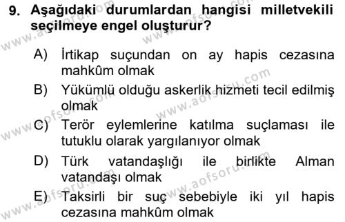Türk Anayasa Hukuku Dersi 2021 - 2022 Yılı Yaz Okulu Sınavı 9. Soru