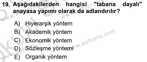 Türk Anayasa Hukuku Dersi 2022 - 2023 Yılı Yaz Okulu Sınavı 19. Soru