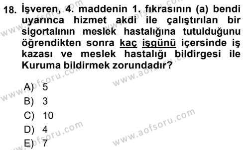 İş Ve Sosyal Güvenlik Hukuku Dersi 2020 - 2021 Yılı Yaz Okulu Sınavı 18. Soru