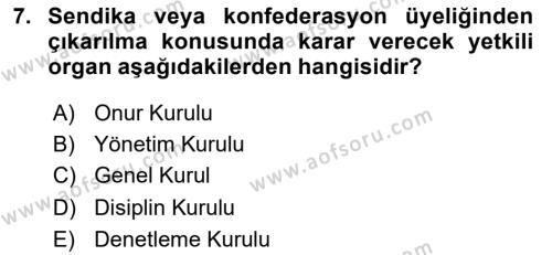 İş Ve Sosyal Güvenlik Hukuku Dersi 2020 - 2021 Yılı Yaz Okulu Sınavı 7. Soru