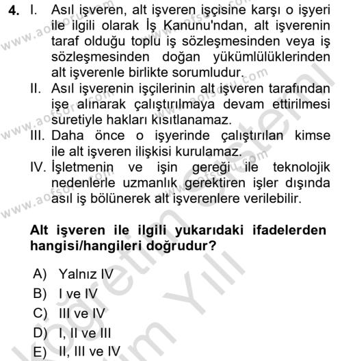 İş Ve Sosyal Güvenlik Hukuku Dersi 2022 - 2023 Yılı Yaz Okulu Sınavı 4. Soru