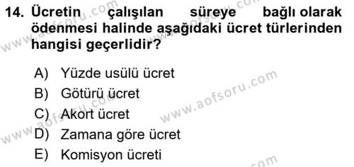 İş Ve Sosyal Güvenlik Hukuku Dersi 2023 - 2024 Yılı (Vize) Ara Sınavı 14. Soru