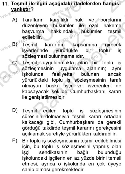 İş Ve Sosyal Güvenlik Hukuku Dersi 2023 - 2024 Yılı (Final) Dönem Sonu Sınavı 11. Soru